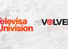 TelevisaUnivision y reVolver Podcasts Amplían Alianza Para Aumentar la Monetización del Contenido de reVolver en México